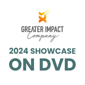 Greater Impact 2024 Company Showcase on DVD