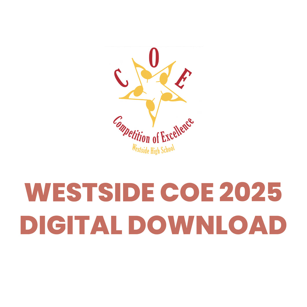 Westside COE 2025 - EXHIBITIONS | Select Your Group! Digital Download