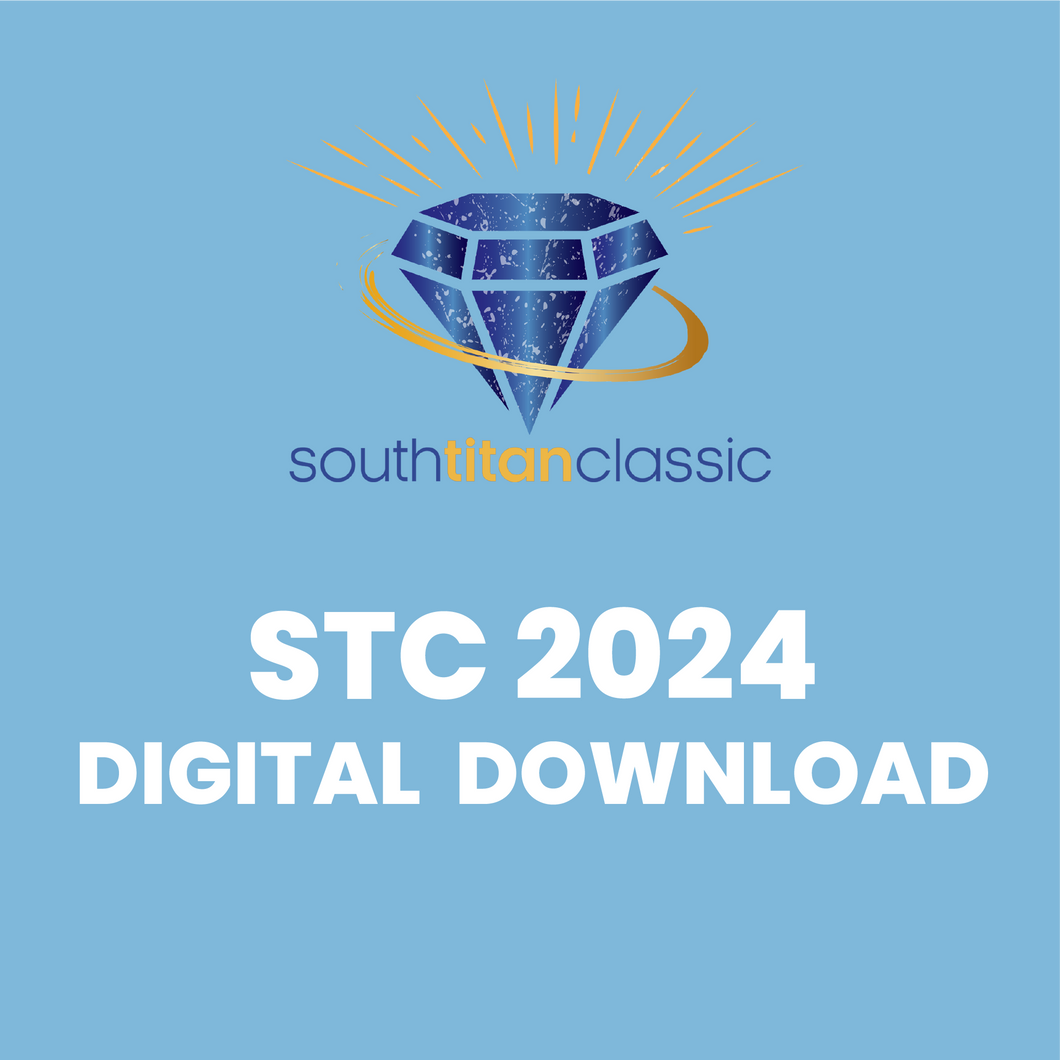 South Titan Classic 2024 - Saturday Competition | Select Your Group! Digital Download