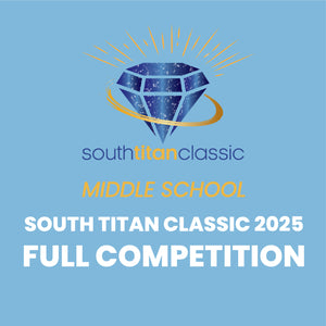 South Titan Classic 2025 | Middle School Competition (Friday) on BLU-RAY, DVD, or USB