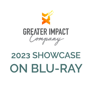 Greater Impact 2023 Company Showcase on BLU-RAY