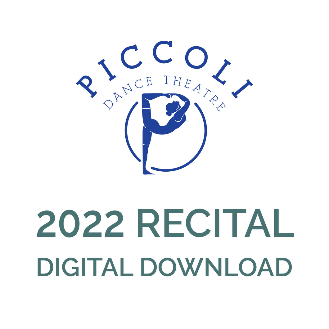 Piccoli 2022 Recital Digital Download