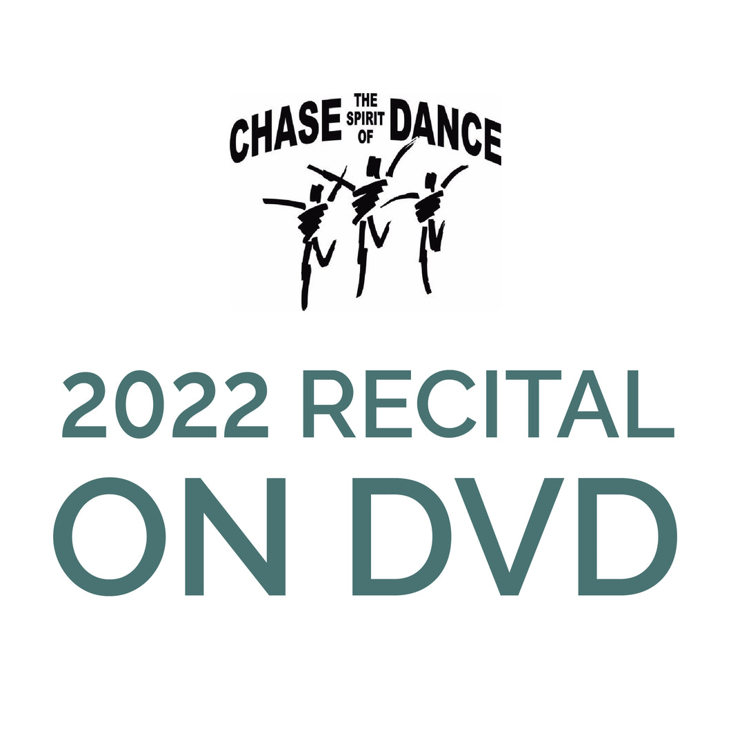 Chase 2022 Recital on DVD