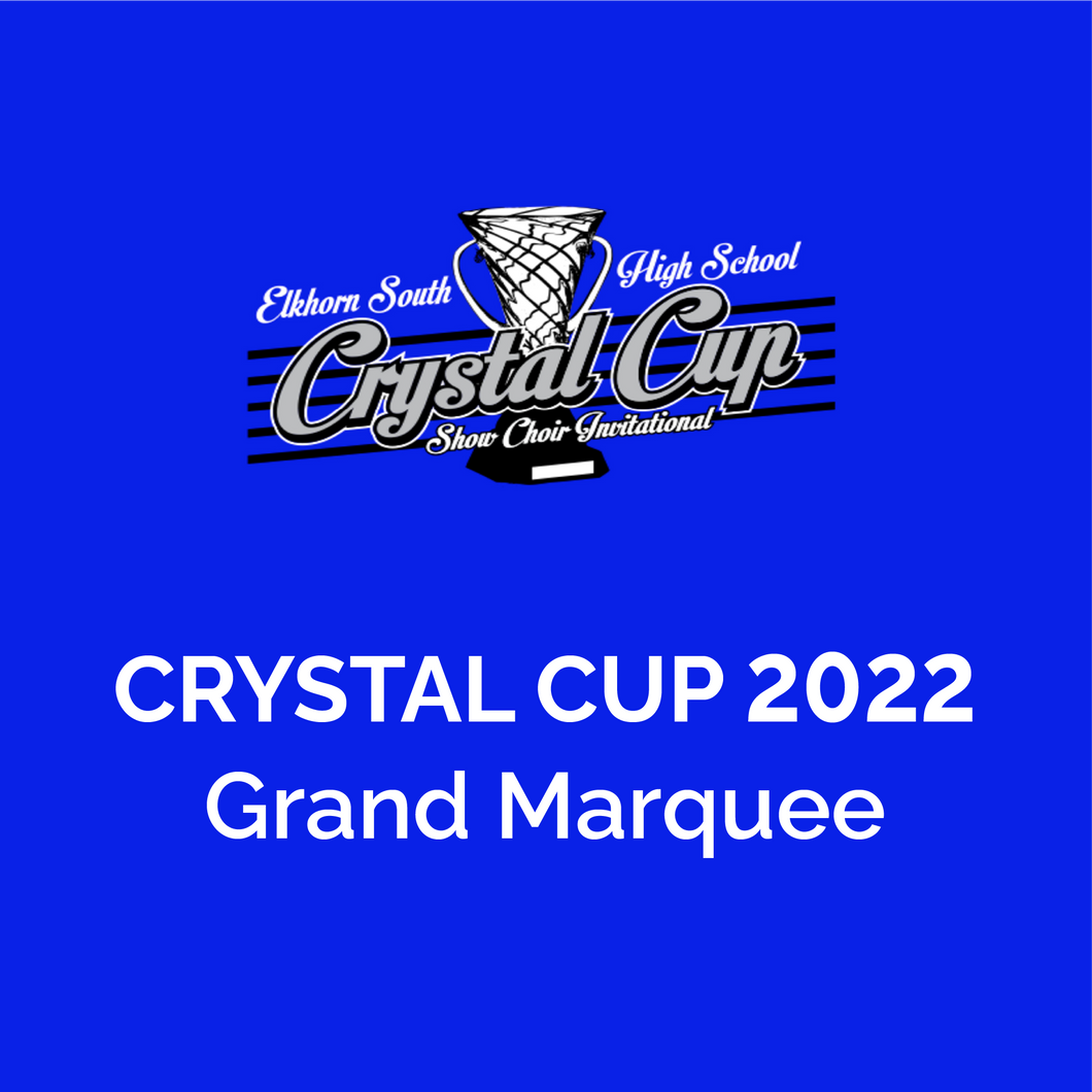 Crystal Cup 2022 - Middle School Competition | Elkhorn Grandview Middle School “Grand Marquee