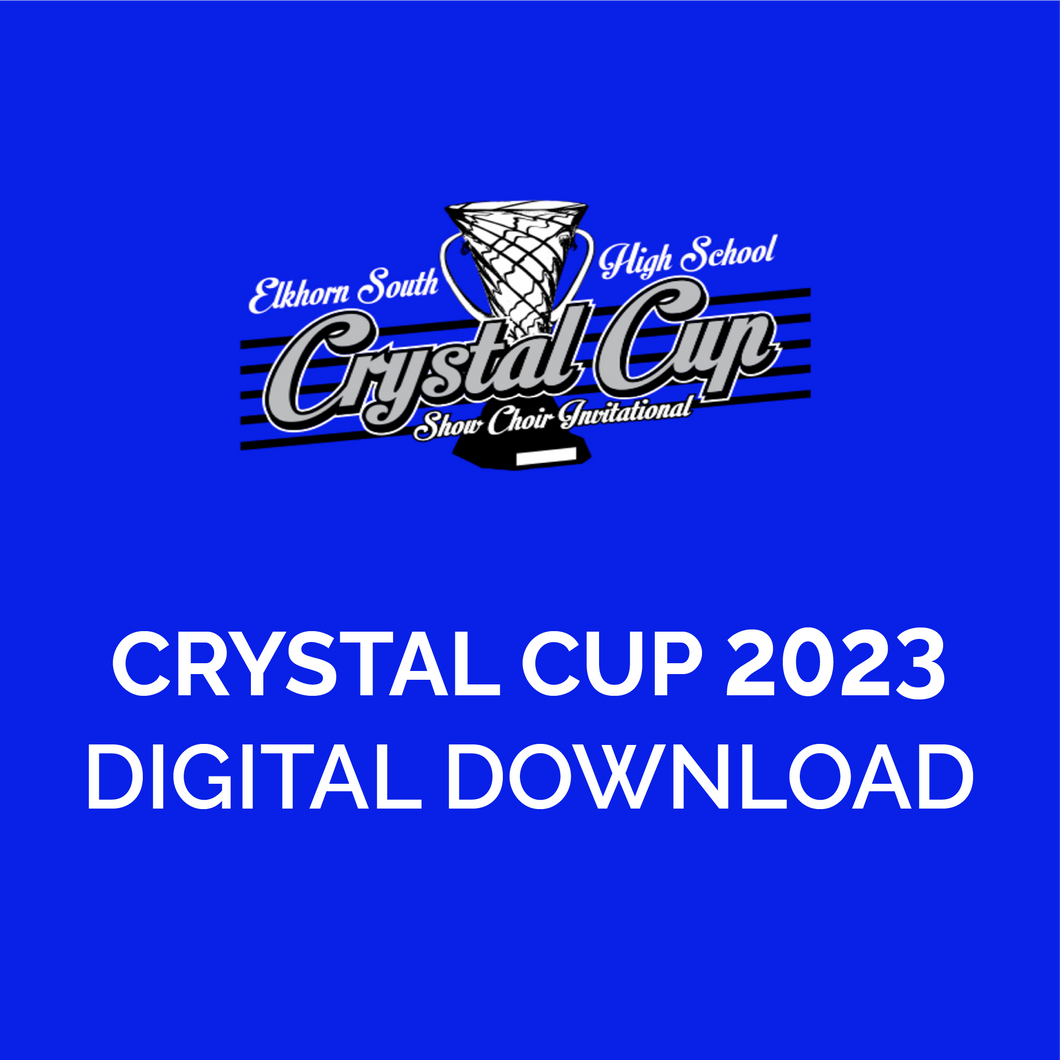 Crystal Cup 2023 - Saturday Competition | Select Your Group! Digital Download