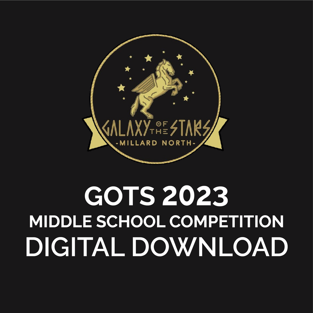 GOTS 2023 - Middle School Competition | Select Your Group! Digital Download