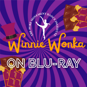 PMDI 2022 Ballet | Winnie Wonka on Blu-Ray