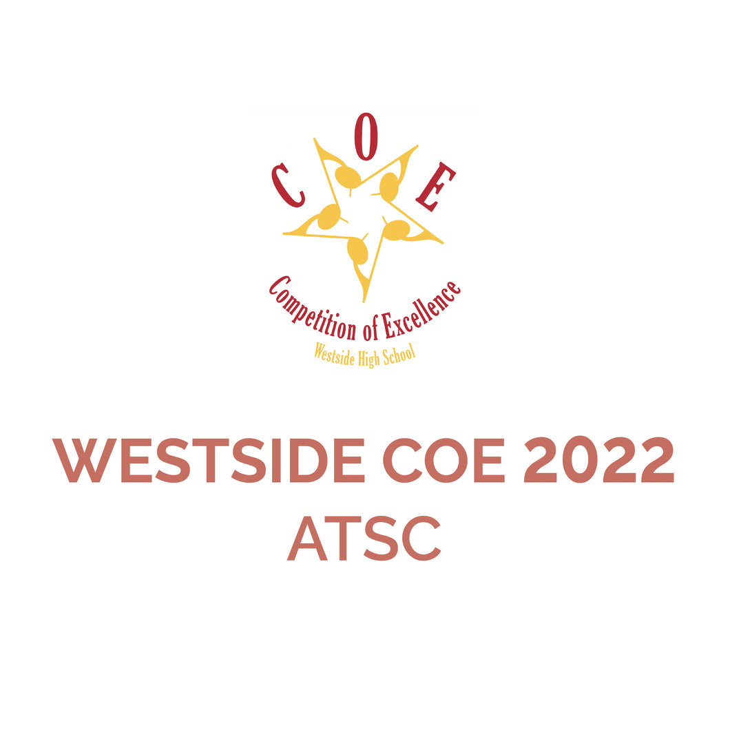 Westside COE 2022 |  Exhibition: ATSC