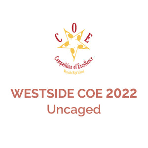 Westside COE 2022 |  Hastings "Uncaged"