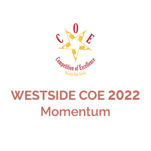 Westside COE 2022 | Marian "Momentum"