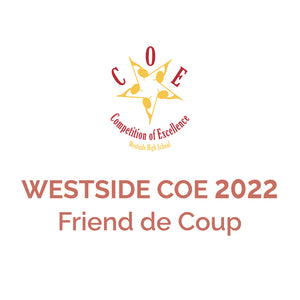 Westside COE 2022 |  Mitchell "Friend de Coup"