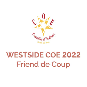 Westside COE 2022 |  Mitchell "Friend de Coup" Finals Performance
