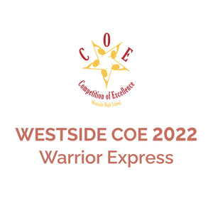 Westside COE 2022 |  Exhibition: Warrior Express